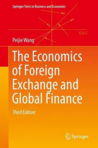 Cover of The Economics of Foreign Exchange and Global Finance