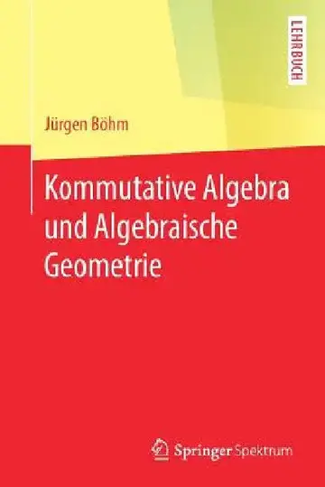 Cover of Kommutative Algebra Und Algebraische Geometrie