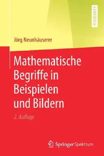 Cover of Mathematische Begriffe in Beispielen Und Bildern