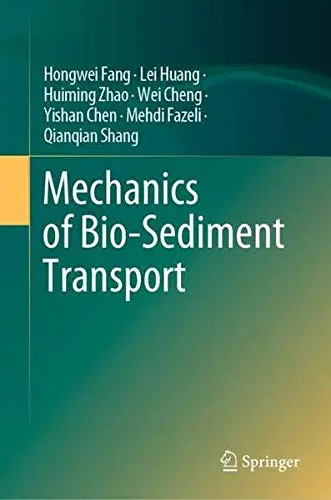 Cover of Mechanics of Bio-Sediment Transport