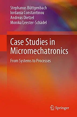 Cover of Case Studies in Micromechatronics