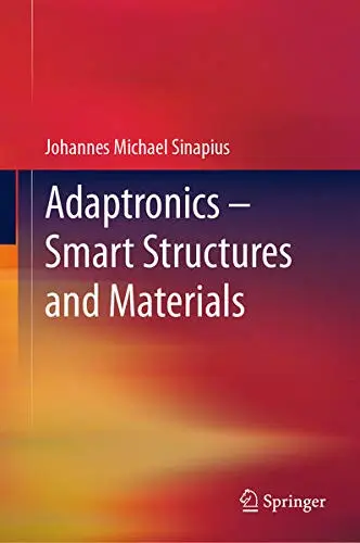Cover of Adaptronics – Smart Structures and Materials