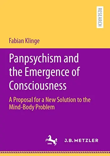 Cover of Panpsychism and the Emergence of Consciousness