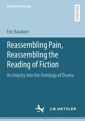 Cover of Reassembling Pain, Reassembling the Reading of Fiction