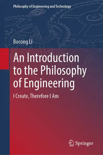 Cover of An Introduction to the Philosophy of Engineering