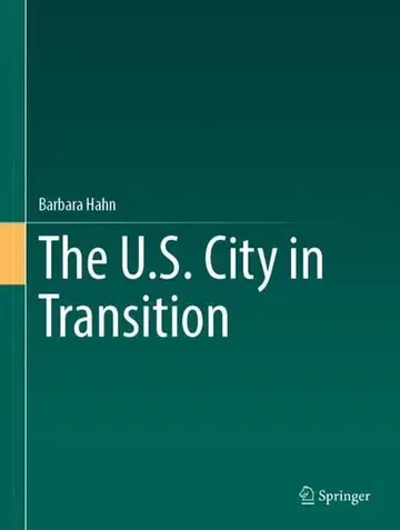 Cover of The U.S. City in Transition
