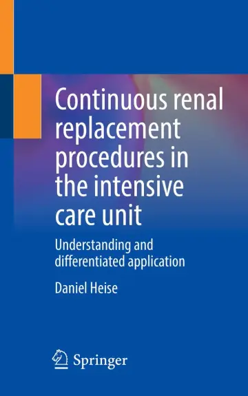 Cover of Continuous renal replacement procedures in the intensive care unit