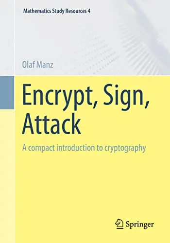 Cover of Encrypt, Sign, Attack