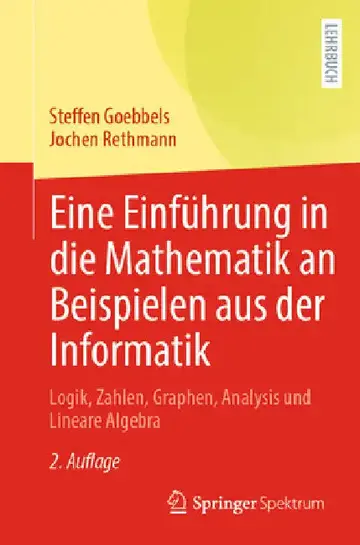 Cover of Eine Einführung in Die Mathematik an Beispielen Aus Der Informatik