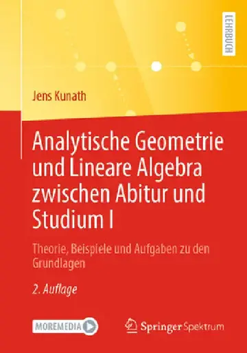 Cover of Analytische Geometrie Und Lineare Algebra Zwischen Abitur Und Studium I
