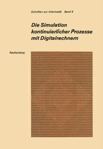 Cover of Die Simulation Kontinuierlicher Prozesse Mit Digitalrechnern