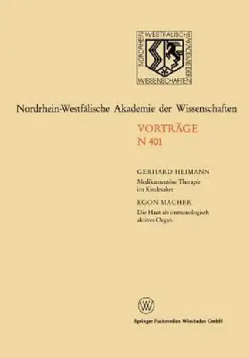 Cover of Medikamentöse Therapie Im Kindesalter / Die Haut ALS Immunologisch Aktives Organ