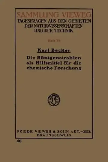 Cover of Die Röntgenstrahlen ALS Hilfsmittel Für Die Chemische Forschung