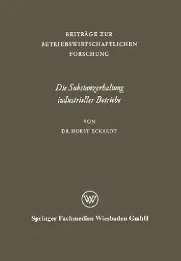 Cover of Die Substanzerhaltung Industrieller Betriebe