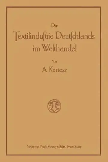 Cover of Die Textilindustrie Deutschlands Im Welthandel