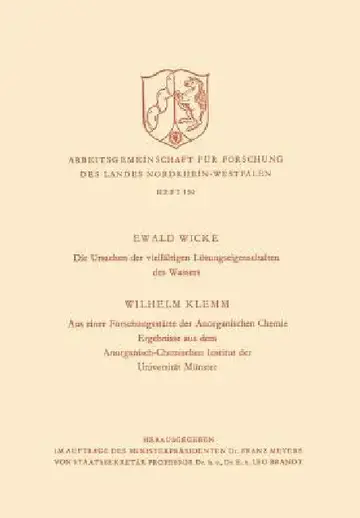Cover of Die Ursachen Der Vielfältigen Lösungseigenschaften Des Wassers. Aus Einer Forschungsstätte Der Anorganischen Chemie