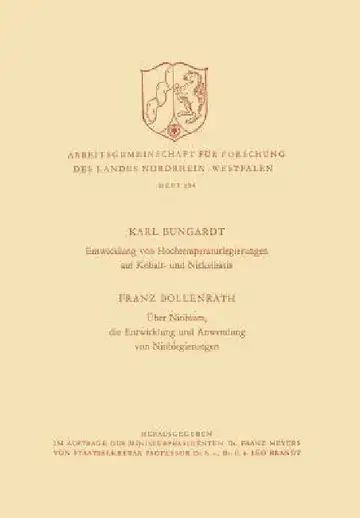 Cover of Entwicklung Von Hochtemperaturlegierungen Auf Kobalt- Und Nickelbasis. Über Niobium, Die Entwicklung Und Anwendung Von Nioblegierungen
