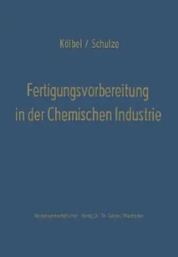 Cover of Fertigungsvorbereitung in Der Chemischen Industrie
