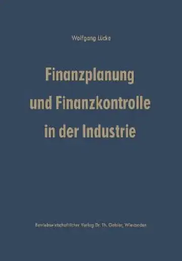 Cover of Finanzplanung Und Finanzkontrolle in Der Industrie