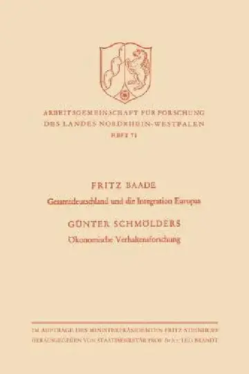 Cover of Gesamtdeutschland Und Die Integration Europas / Ökonomische Verhaltensforschung