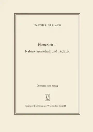 Cover of Humanität - Naturwissenschaft und Technik