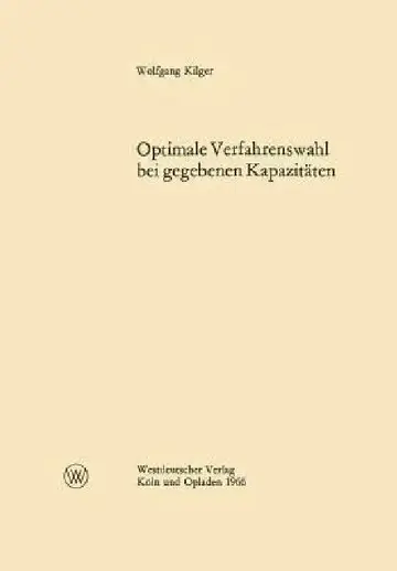 Cover of Optimale Verfahrenswahl Bei Gegebenen Kapazitäten