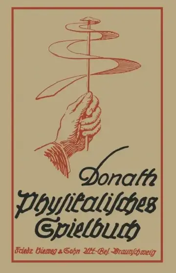 Cover of Physikalisches Spielbuch Für Die Jugend