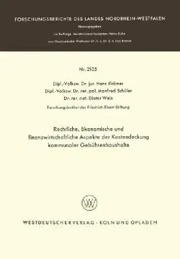 Cover of Rechtliche, Ökonomische Und Finanzwirtschaftliche Aspekte Der Kostendeckung Kommunaler Gebührenhaushalte