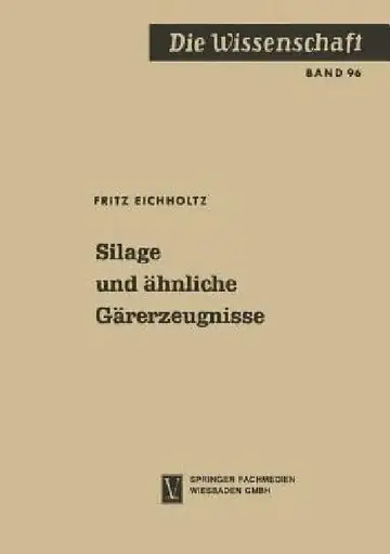 Cover of Silage Und Ähnliche Gärerzeugnisse