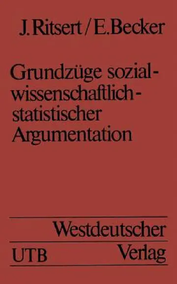 Cover of Grundzüge Sozialwissenschaftlich-Statistischer Argumentation