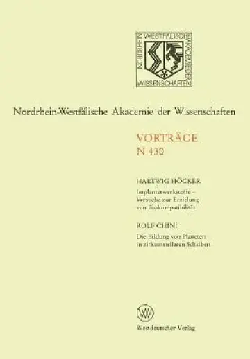 Cover of Implantatwerkstoffe -- Versuche Zur Erzielung Von Biokompatibilität. Die Bildung Von Planeten in Zirkumstellaren Scheiben