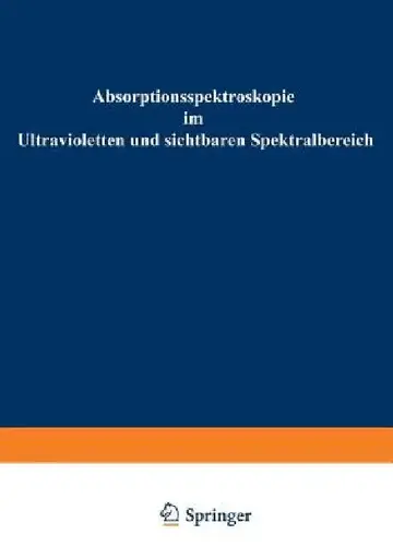 Cover of Absorptionsspektroskopie Im Ultravioletten Und Sichtbaren Spektralbereich