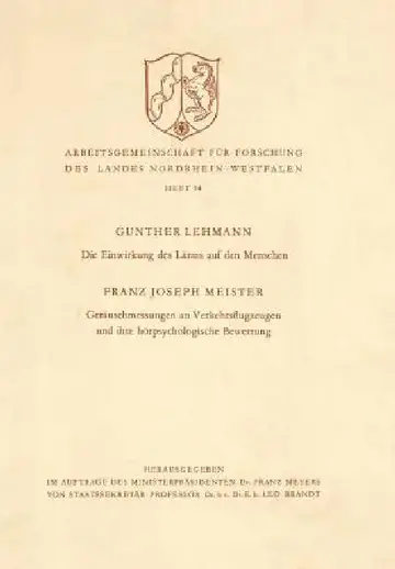 Cover of Die Einwirkung Des Lärms Auf Den Menschen. Geräuschmessungen an Verkehrsflugzeugen Und Ihre Hörpsychologische Bewertung