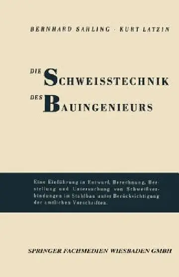 Cover of Die Schweisstechnik Des Bauingenieurs