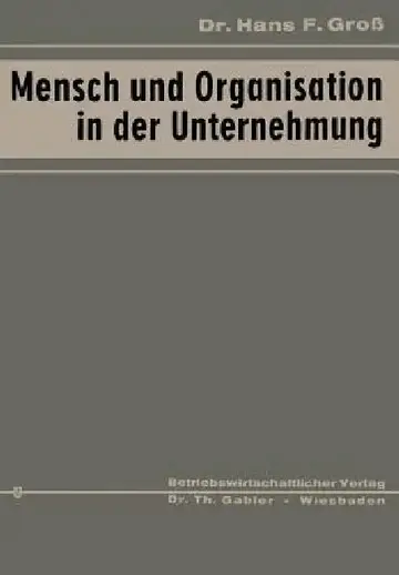 Cover of Mensch Und Organisation in Der Unternehmung