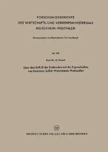 Cover of Über Den Einfluß Der Elektroden Auf Die Eigenschaften Von Cadmium-Sulfid-Widerstands-Photozellen