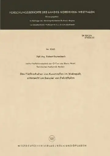 Cover of Das Fließverhalten Von Kunststoffen Im Walzspalt, Untersucht Am Beispiel Von Polyäthylen