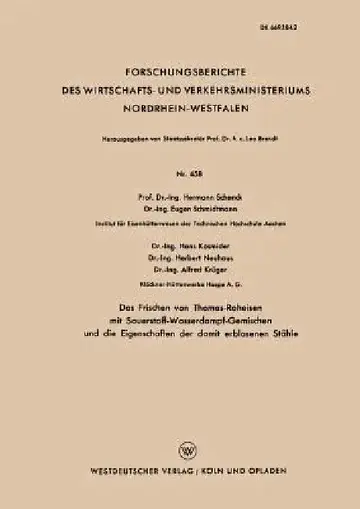 Cover of Das Frischen Von Thomas-Roheisen Mit Sauerstoff-Wasserdampf-Gemischen Und Die Eigenschaften Der Damit Erblasenen Stähle