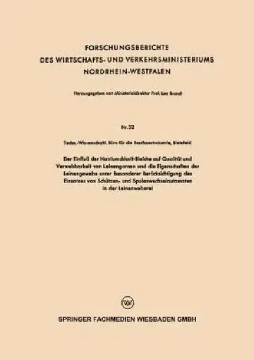 Cover of Der Einfluß Der Natriumchlorit-Bleiche Auf Qualität Und Verwebbarkeit Von Leinengarnen Und Die Eigenschaften Der Leinengewebe Unter Besonderer Berücks