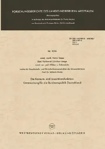 Cover of Die Konsum- Und Investitionsfunktion. Untersuchung Für Die Bundesrepublik Deutschland