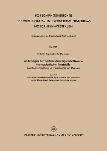 Cover of Änderungen Der Mechanischen Eigenschaftswerte Thermoplastischer Kunststoffe Bei Beanspruchung in Verschiedenen Medien