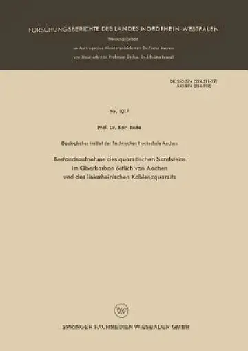 Cover of Bestandsaufnahme Des Quarzitischen Sandsteins Im Oberkarbon Östlich Von Aachen Und Des Linksrheinischen Koblenzquarzits