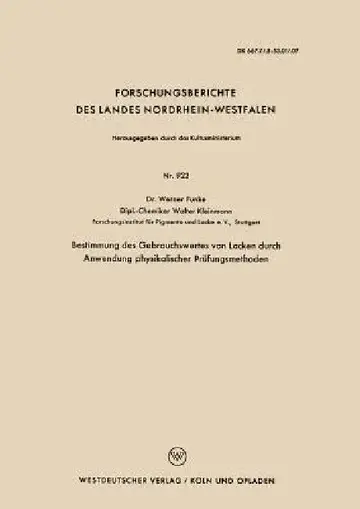 Cover of Bestimmung Des Gebrauchswertes Von Lacken Durch Anwendung Physikalischer Prüfungsmethoden