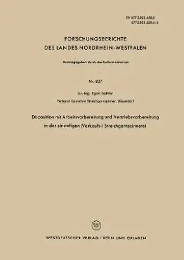 Cover of Disposition Mit Arbeitsvorbereitung Und Vertriebsvorbereitung in Der Einstufigen (Verkaufs-) Streichgarnspinnerei