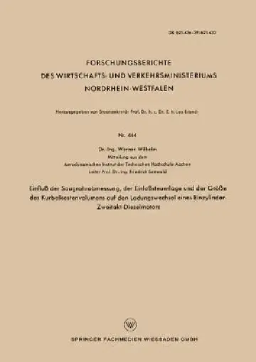 Cover of Einfluß Der Saugrohrabmessung, Der Einlaßsteuerlage Und Der Größe Des Kurbelkastenvolumens Auf Den Ladungswechsel Eines Einzylinder-Zweitakt-Dieselmot