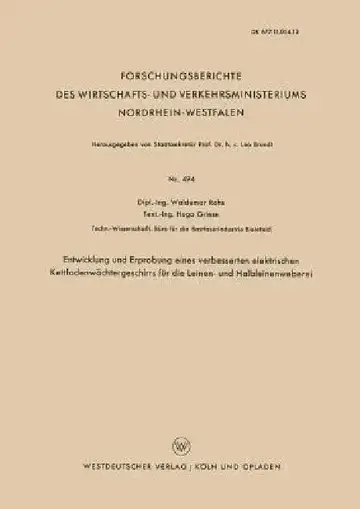 Cover of Entwicklung Und Erprobung Eines Verbesserten Elektrischen Kettfadenwächtergeschirrs Für Die Leinen- Und Halbleinenweberei
