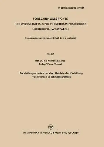 Cover of Entwicklungsarbeiten Auf Dem Gebiete Der Verhüttung Von Erzstaub in Schmelzkammern