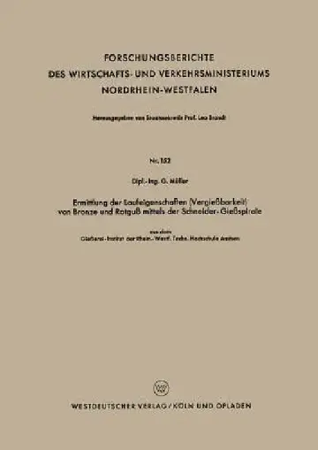 Cover of Ermittlung Der Laufeigenschaften (Vergießbarkeit) Von Bronze Und Rotguß Mittels Der Schneider-Gießspirale