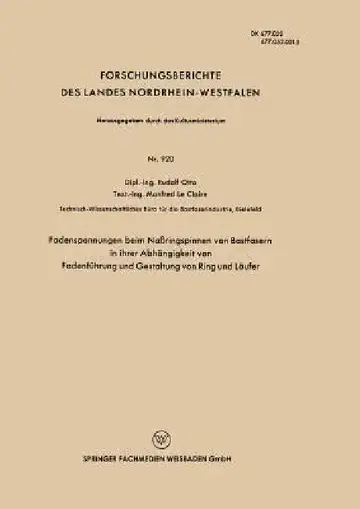 Cover of Fadenspannungen Beim Naßringspinnen Von Bastfasern in Ihrer Abhängigkeit Von Fadenführung Und Gestaltung Von Ring Und Läufer