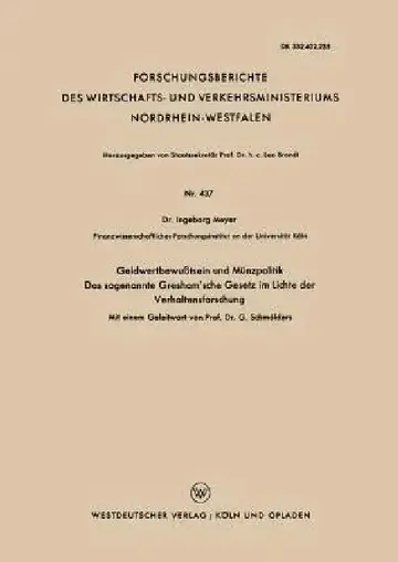 Cover of Geldwertbewußtsein Und Münzpolitik Das Sogenannte Gresham'sche Gesetz Im Lichte Der Verhaltensforschung